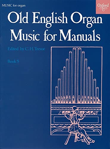 Old English Organ Music: Book 5 von Oxford University Press